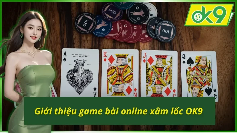 Giới thiệu game bài online xâm lốc OK9